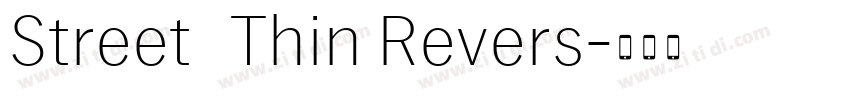 Street   Thin Revers字体转换